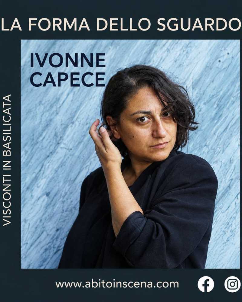 La forma dello sguardo con Ivonne Capece
